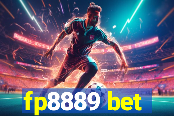 fp8889 bet